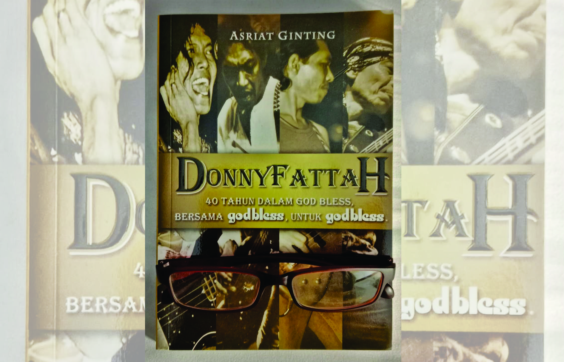 Resensi Buku Donny Fattah: 40 Tahun dalam God Bless, Bersama God Bless, Untuk God Bless